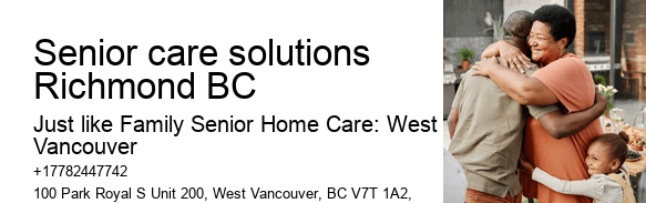 Senior care solutions Richmond BC caregivers for seniors