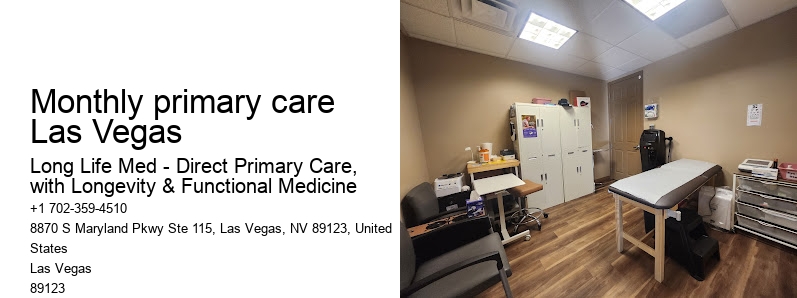 Monthly primary care Las Vegas