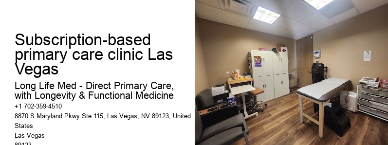 Subscription-based primary care clinic Las Vegas
