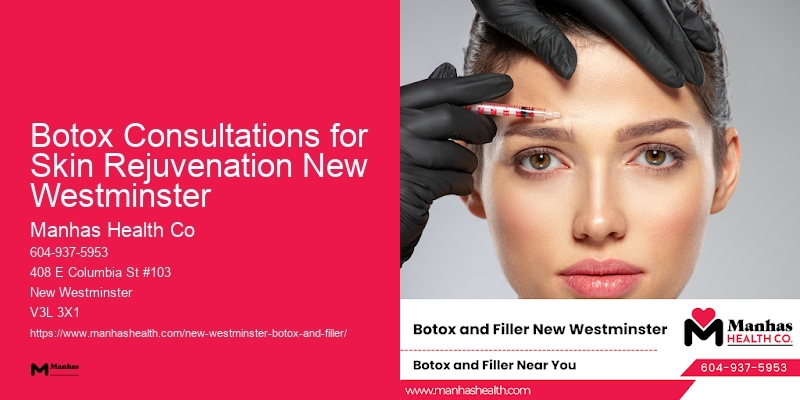Botox Consultations for Skin Rejuvenation New Westminster