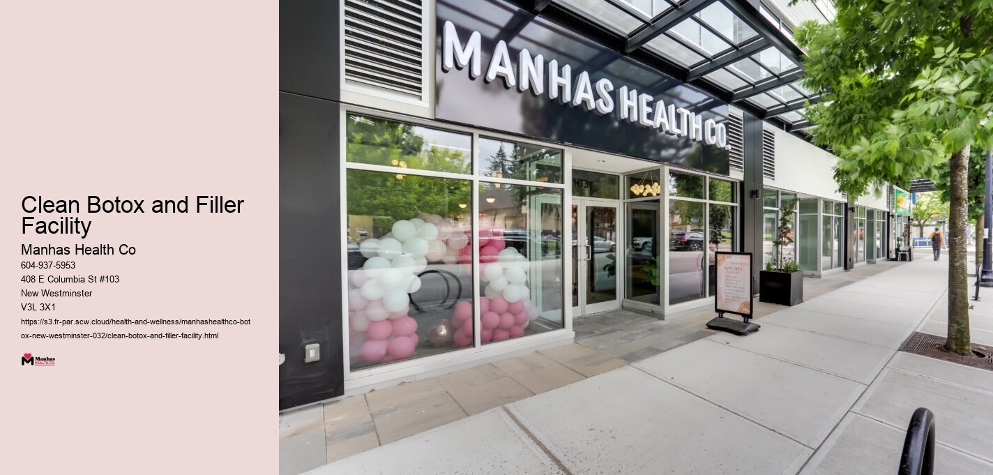 Clean Botox and Filler Facility