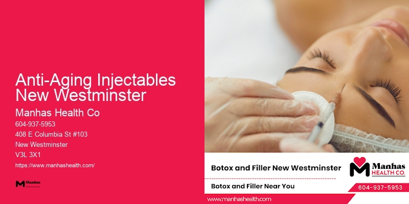 Top-tier Botox Specialists Anti-Aging Injectables New Westminster