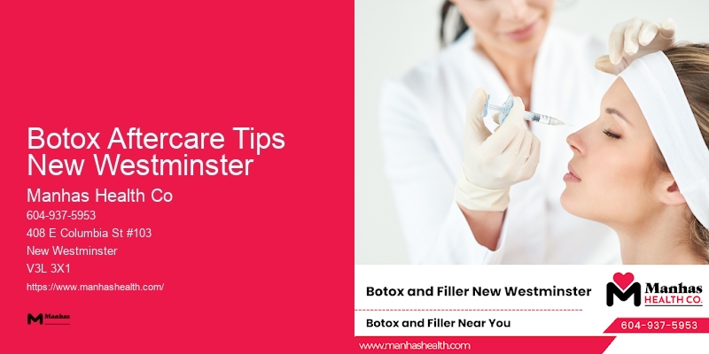 Cutting-edge Botox Cosmetic Procedures Botox Aftercare Tips New Westminster