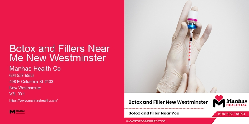 Youthful Skin Rejuvenation Botox and Fillers Near Me New Westminster