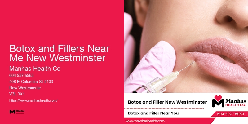 Find Botox Specialists in Botox and Fillers Near Me New Westminster