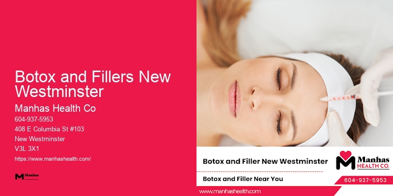 Botox Treatment Botox and Fillers New Westminster
