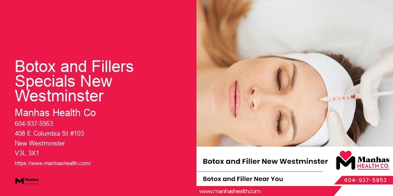 Best Filler Options Botox and Fillers Specials New Westminster
