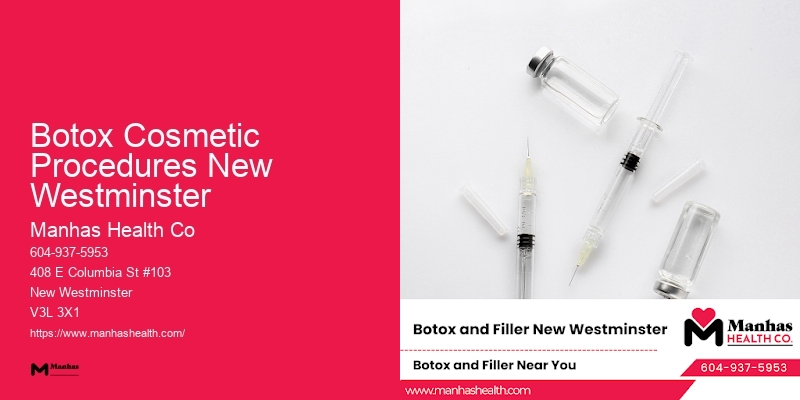 Cosmetic Injections Botox Cosmetic Procedures New Westminster