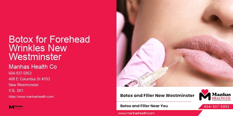 Best Botox Solutions in Botox for Forehead Wrinkles New Westminster