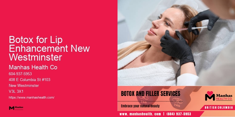 Bespoke Non-invasive Facial Procedures Botox for Lip Enhancement New Westminster