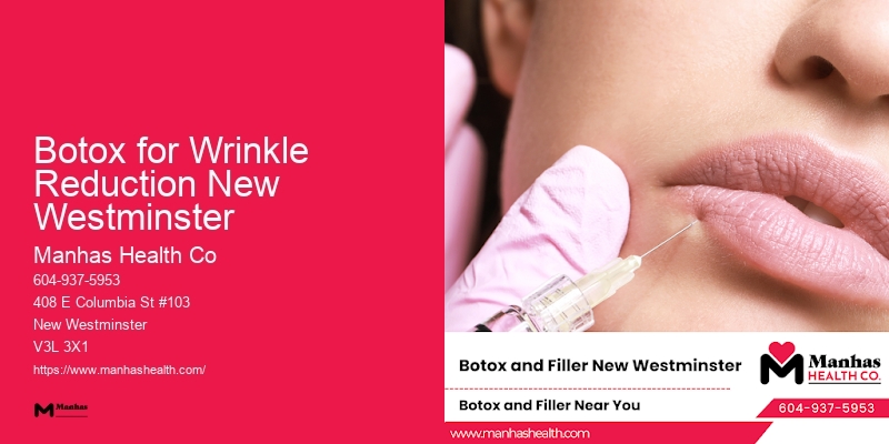 Cutting-edge Botox Solutions Botox for Wrinkle Reduction New Westminster