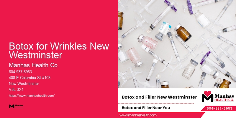 Premier Facial Injection Clinic Botox for Wrinkles New Westminster
