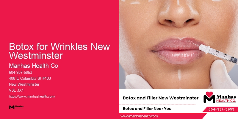 Top-tier Botox Rejuvenation Experts Botox for Wrinkles New Westminster
