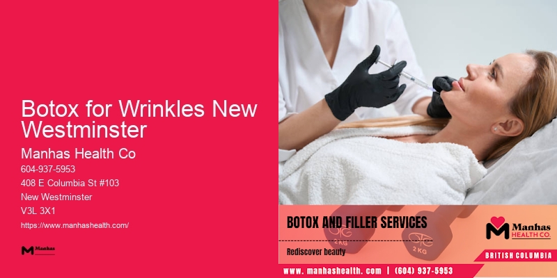 Premier Wrinkle Reduction Specialists Botox for Wrinkles New Westminster