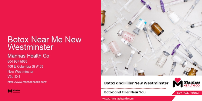 Facial Beauty Enhancement Botox Near Me New Westminster