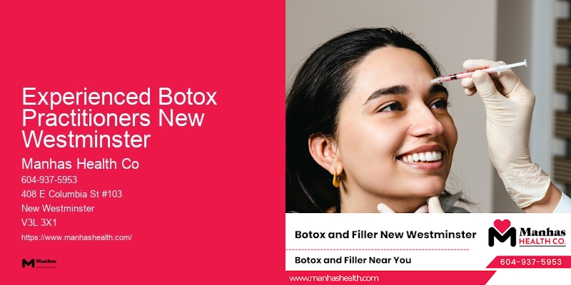 Experienced Botox Practitioners New Westminster