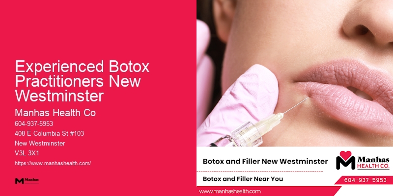 Botox and Dysport Injections Experienced Botox Practitioners New Westminster