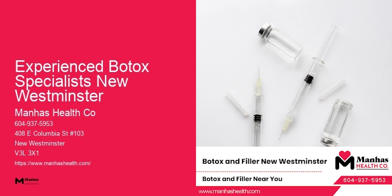 Affordable Wrinkle Smoothing Experienced Botox Specialists New Westminster