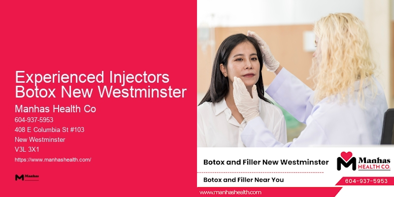 Skincare Clinic Experienced Injectors Botox New Westminster