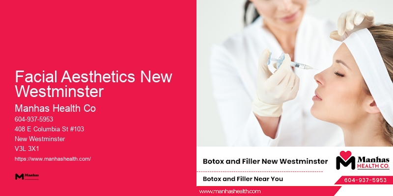 Cutting-edge Botox Rejuvenation Therapies Facial Aesthetics New Westminster
