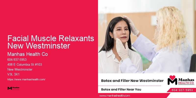 Facial Aesthetics Facial Muscle Relaxants New Westminster