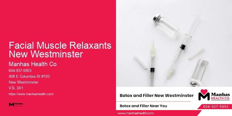 Exclusive Non-surgical Face Lift Facial Muscle Relaxants New Westminster