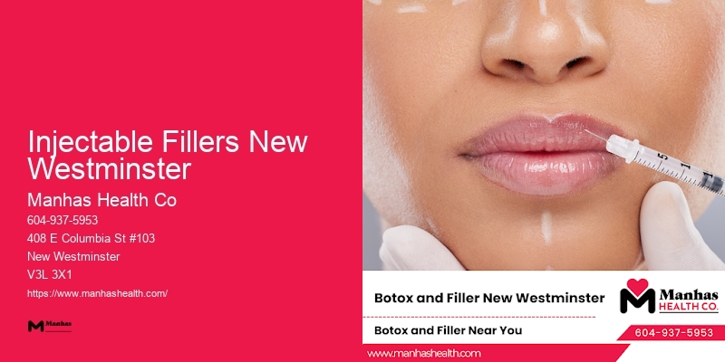 Rejuvenating Facial Injections Injectable Fillers New Westminster