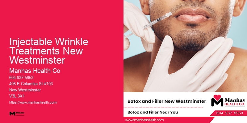 High-quality Cosmetic Injections Injectable Wrinkle Treatments New Westminster