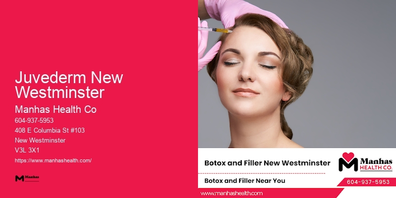 Botox Clinics in Juvederm New Westminster