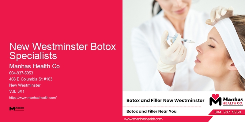 Skin Revitalization Clinic New Westminster Botox Specialists