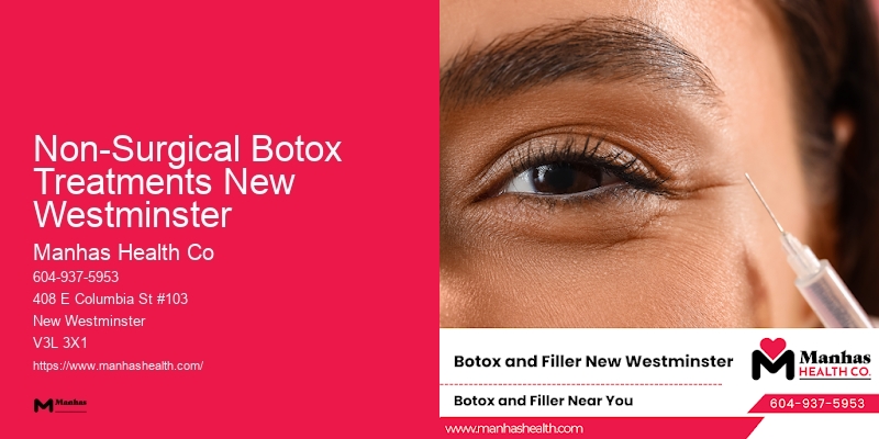 Botox Consultations Non-Surgical Botox Treatments New Westminster