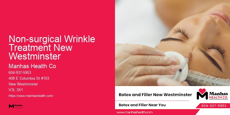 Botox and Facial Rejuvenation Non-surgical Wrinkle Treatment New Westminster