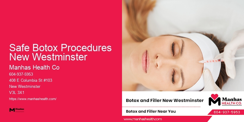 Cosmetic Skin Care Clinic Safe Botox Procedures New Westminster