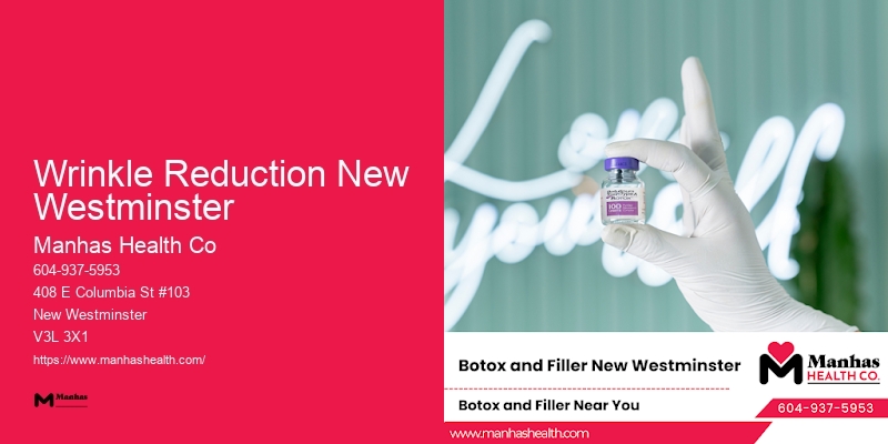 Botox and Fillers Near Me Wrinkle Reduction New Westminster