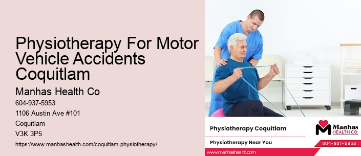 Physiotherapy For Motor Vehicle Accidents Coquitlam