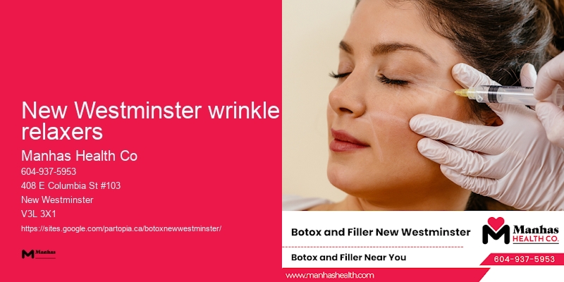 New Westminster wrinkle relaxers