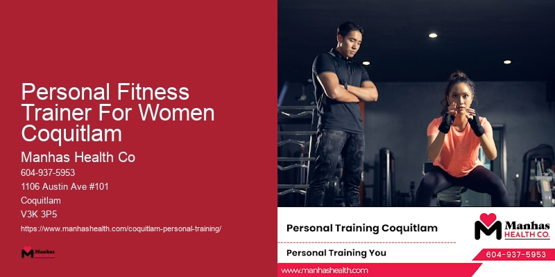 Personal Trainer For Rehabilitation Personal Fitness Trainer For Women Coquitlam