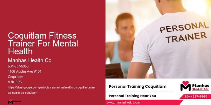 Personal Trainer For Strength Training Coquitlam Fitness Trainer For Mental Health