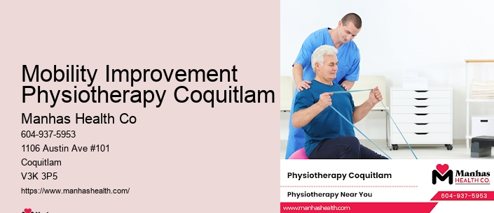 Mobility Improvement Physiotherapy Coquitlam