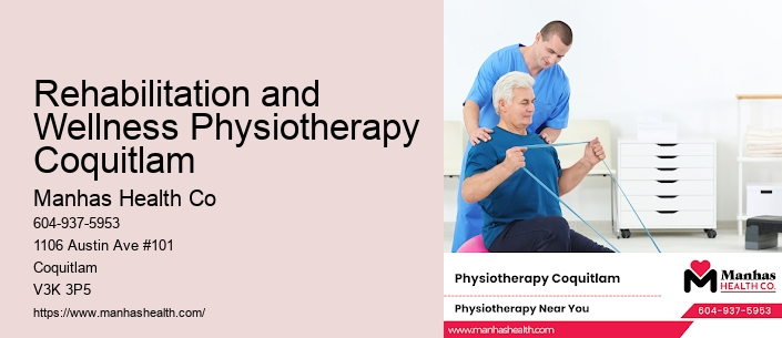 Rehabilitation and Wellness Physiotherapy Coquitlam