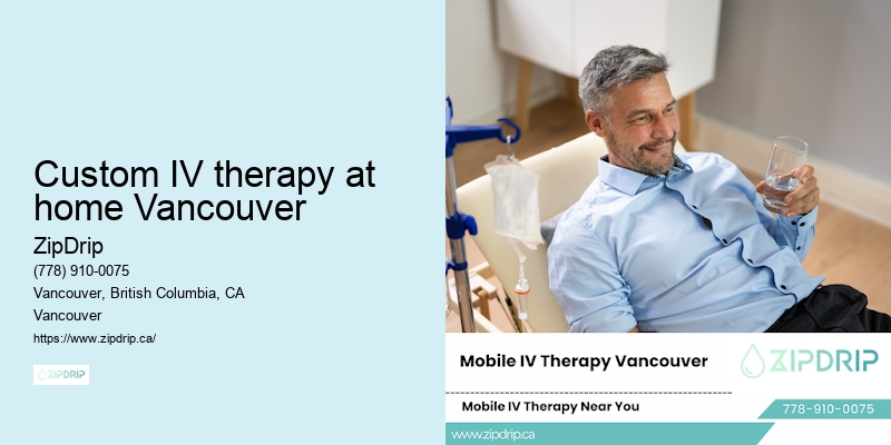 Custom IV therapy at home Vancouver