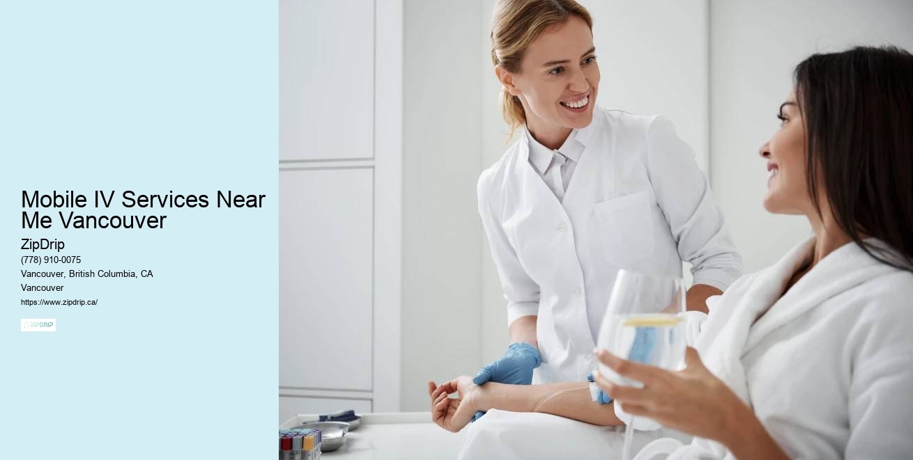 Mobile IV Services Near Me Vancouver IV infusion at home