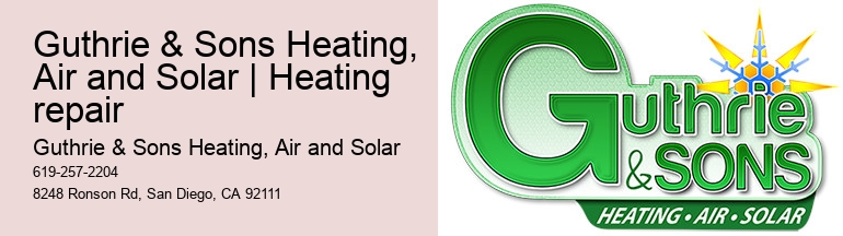 Guthrie & Sons Heating, Air and Solar | Heating repair