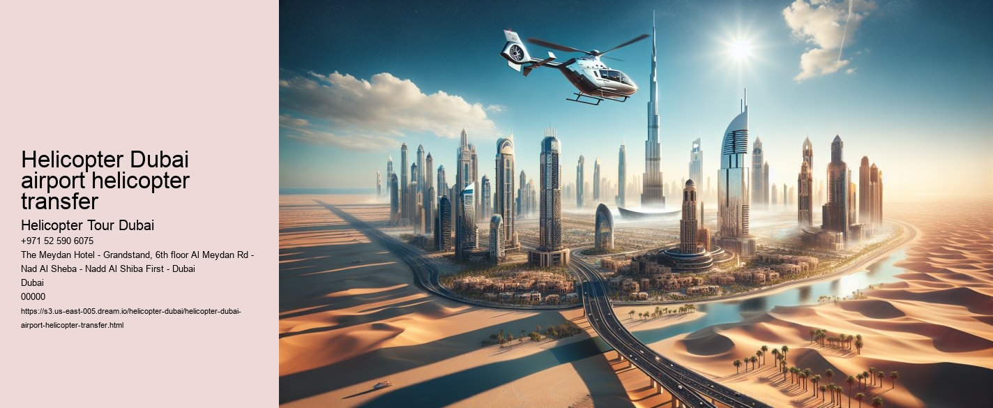 Helicopter Dubai airport helicopter transfer