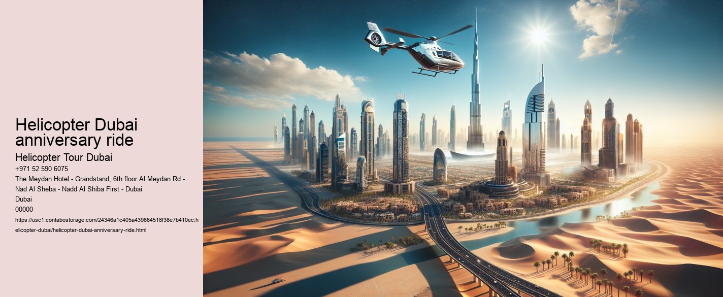 Helicopter Dubai anniversary ride