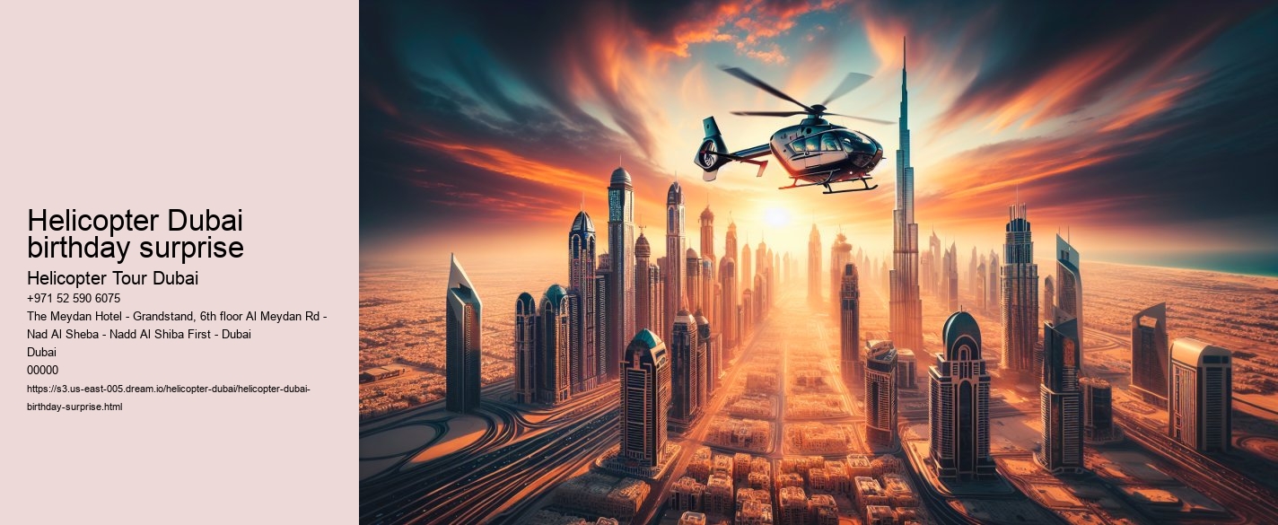 Helicopter Dubai birthday surprise