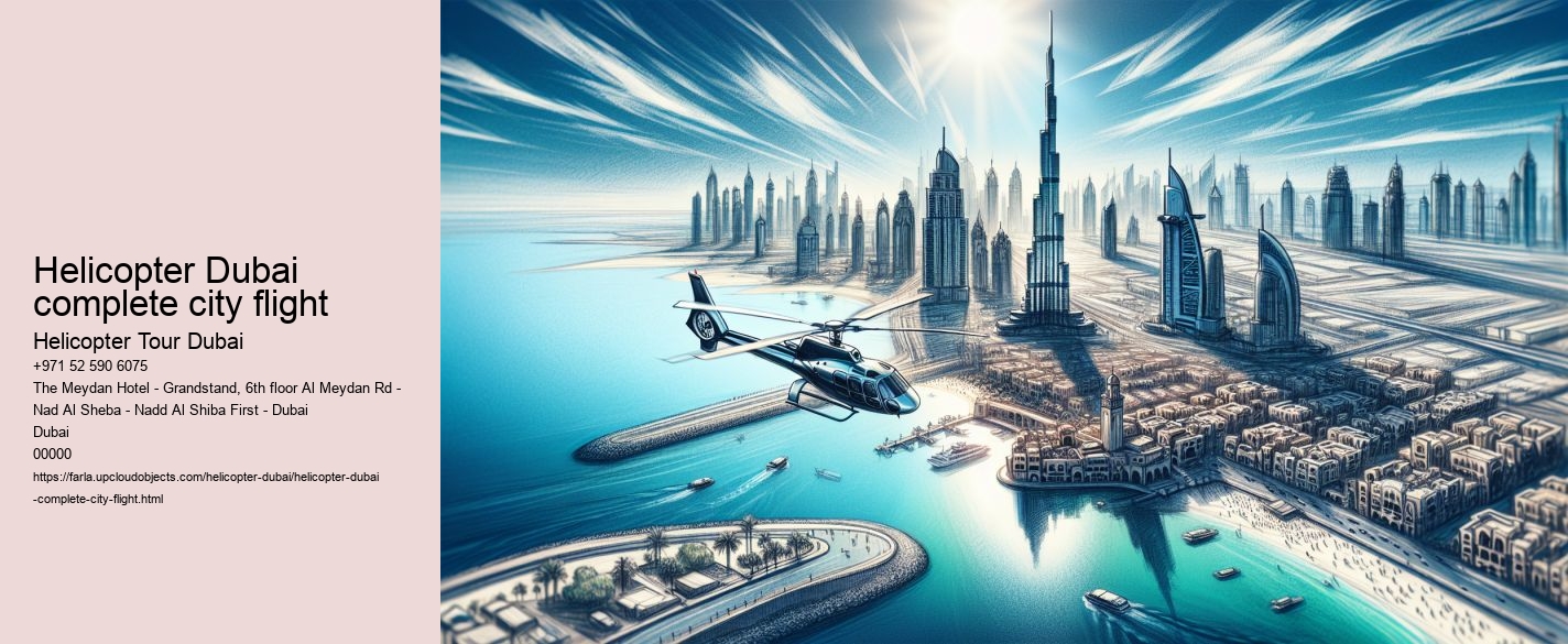 Helicopter Dubai complete city flight