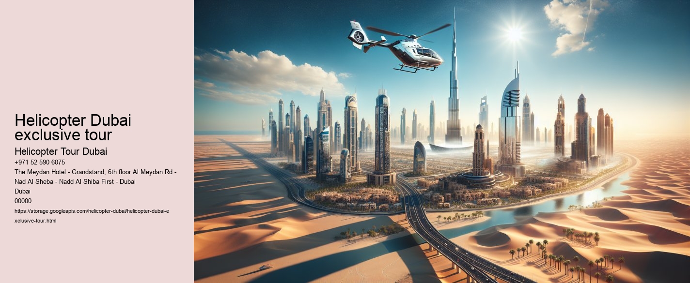Helicopter Dubai exclusive tour