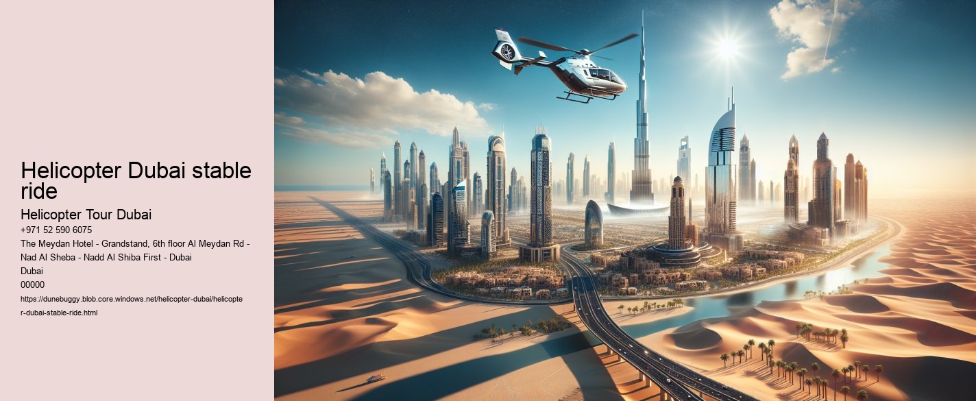 Helicopter Dubai stable ride