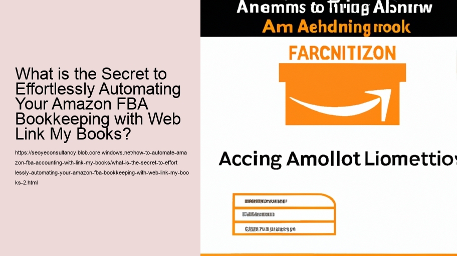 What is the Secret to Effortlessly Automating Your Amazon FBA Bookkeeping with Web Link My Books?